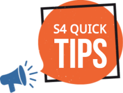 S4 Quick Tips